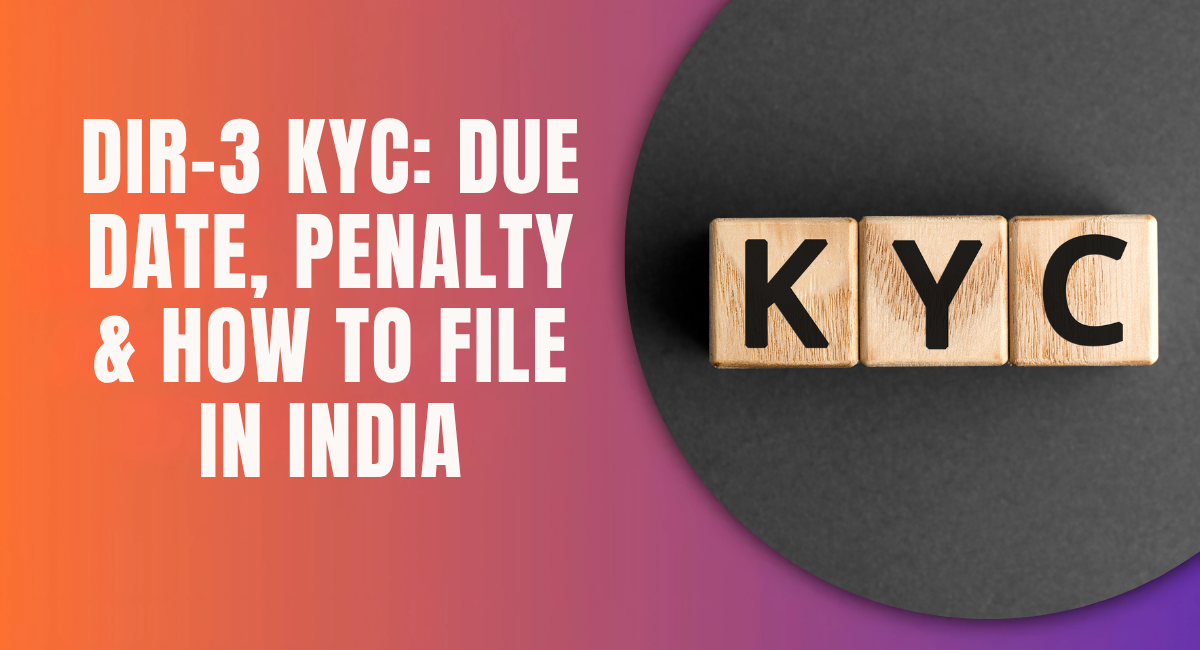 DIR-3 KYC Filing India Avoid DIN Deactivation and Penalty CRSPL